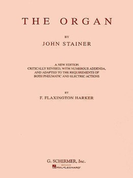 The Organ by Stainer John for