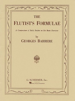 Flutist's Formulae by Barrere Georges for Flute Method
