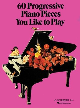 Hal Leonard various                60 Progressive Piano Pieces You Like to Play