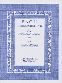 371 Harmonized Chorales and 69 Chorale Melodies with Figured Bass - Piano Solo