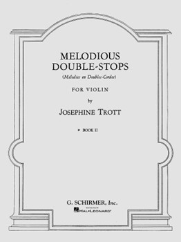 Melodious Double-stops Bk 2 1st Positio by Trott Josephine for Violin Method (Bk 2 First Position)