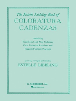 Coloratura Cadenzas by Liebling Estelle - Liebling E - for Vocal Collection