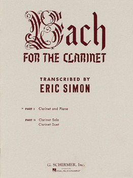 Bach For The Clarinet Part 1 by Bach Johann Sebastian - Simon Eric - for 1-2 Clar