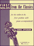 First Solos from the Classics - Violin and Piano Violin