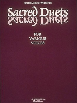 Schirmer's Favorite Sacred Duets by Various for Vocal Sacr