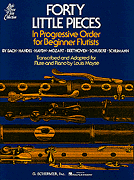 G Schirmer various              Moyse L  40 Little Pieces in Progressive Order for Beginner Flutists - Flute Book Only