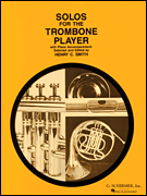 Solos for the Trombone Player - Trombone and Piano Book Only Trombone