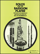 G Schirmer Various Schoenbach  Solos for the Bassoon Player - Book Only