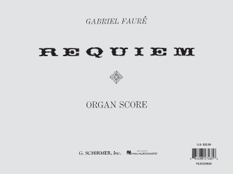 Requiem Opus 48 by Faure - Stephens - for Organ