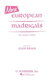 More European Madrigals by Various - Kraus - for SATB