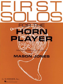 First Solos for the Horn Player - French Horn and Piano F Horn
