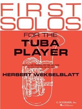 G Schirmer Various Wekselblatt H  First Solos for the Tuba Player