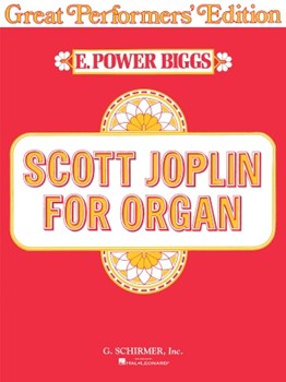 Scott Joplin for Organ (Great Performer's Edition) by Joplin Scott for
