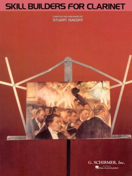 Skill Builders for Clarinet by Isacoff Stuart for Clarinet