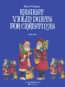 Easiest Vln Duets for Christmas, Bk.1 Violin