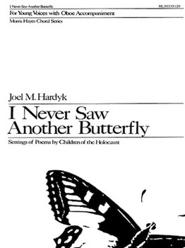 I Never Saw Another Butterfly by Hardyk Joel - Hayes Mark - for SA