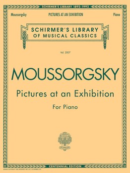 Pictures At An Exhibition (1874) by Mussorgsky Modest for Piano
