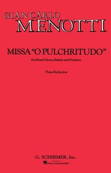 Missa O Pulchritudo by Menotti Gian Carlo for SATB