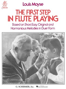 The First Step in Flute Playing - Book 1 by Moyse Louis for Flute