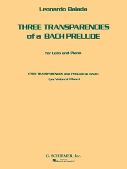 3 Transparencies of a Bach Prelude by Balada Leonardo for Cello