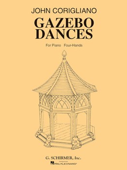 Gazebo Dances by Corigliano John for 1 Piano 4 Hands