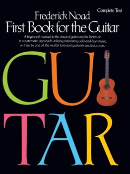 First Book For The Guitar Complete by Noad Frederick for Guitar Met (Complete)
