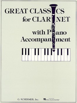 Great Classics for Clarinet - 3 Centuries of Music by Various for Clarinet