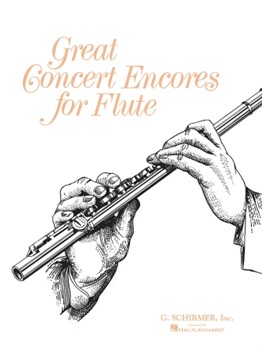 Great Concert Encores For Flute by Various for Flute and Piano