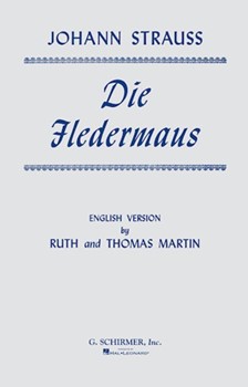 Die Fledermaus by Strauss Johann - Ruth Martin - for SATB