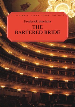Bartered Bride by Smetana Bedrich - Farguhar - for Opera Voc