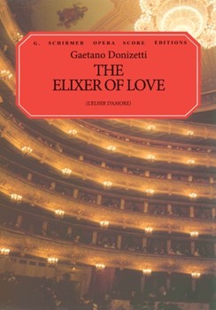 Elixir Of Love by Donizetti Gaetano - Martin Translation - for Opera Voc