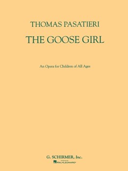 The Goose Girl by Pasatieri Thomas for
