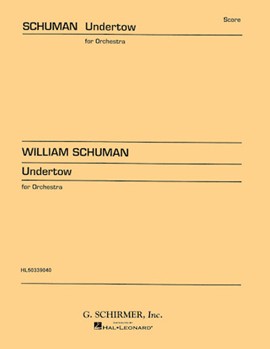 Undertow by Schuman William for Score