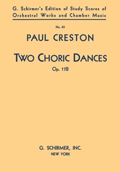 2 Choric Dances Op. 17b by Creston Paul for Score