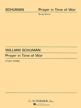 Prayer in Time of War by Schuman William for Score