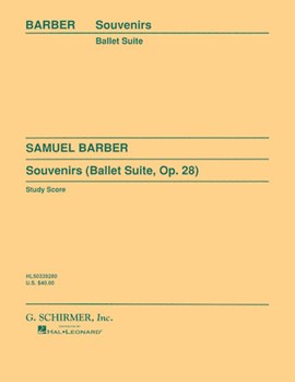 Souvenirs Ballet Suite Op. 28 (Original) by Barber Samuel for Study Score