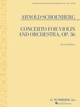 Concerto for Violin and Orchestra Op. 36 by Schoenberg Arnold for Score
