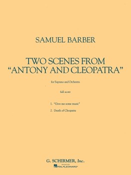 Two Scenes from Antony and Cleopatra by Barber Samuel for Score