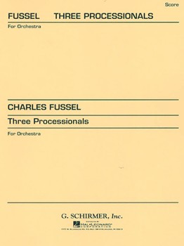 Three Processionals by Fussell Charles for Score