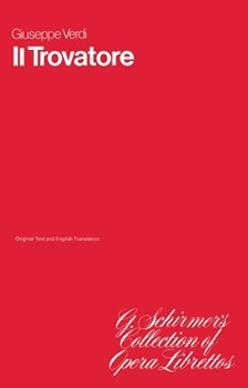 Il Trovatore by Verdi Giuseppe for