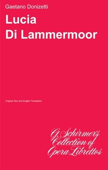 Lucia di Lammermoor by Donizetti Gaetano for