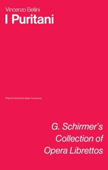 I Puritani by Bellini Vincenzo for