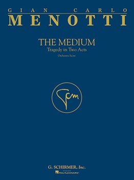 The Medium by Menotti Gian Carlo for Score