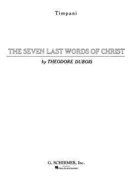 7 Last Words Of Christ by Dubois Theodore for Timp