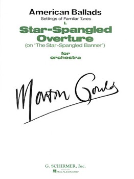 Star Spangled Overture by Gould Morton for Full Score