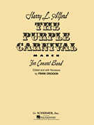 The Purple Carnival March - Band Arrangement