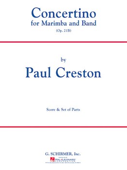 Concertino For Marimba & Band Opus 21b by Creston Paul for Marimba w/ Band