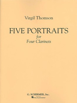 5 Portraits for 4 Clarinets by Thomson Virgil for Score