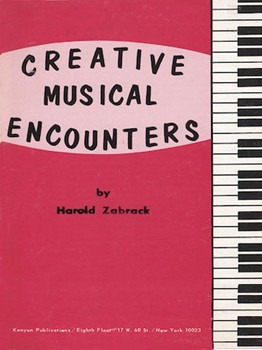 Creative Musical Encounters by Zabrack Harold for