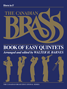 Hal Leonard Various Composers Barnes W Canadian Brass Canadian Brass Book of Easy Quintets - French Horn